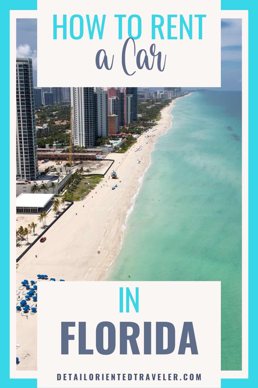 Renting A Car In Florida? Your Complete Guide